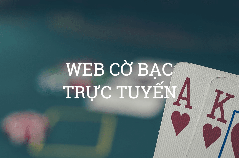 Các trang web cờ bạc trực tuyến uy tín