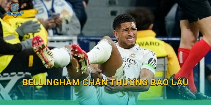 Bellingham chấn thương bao lâu – Tin tức y tế mới nhất và tác động đến kèo Real từ Kèo nhà cái 19 Bellingham chấn thương bao lâu – Tin tức y tế mới nhất và tác động đến kèo Real từ Kèo nhà cái