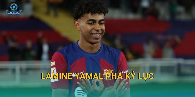 Lamine Yamal phá kỷ lục: Thần đồng Tây Ban Nha viết lịch sử – Kèo nhà cái ghi nhận cột mốc 19 Lamine Yamal phá kỷ lục: Thần đồng Tây Ban Nha viết lịch sử – Kèo nhà cái ghi nhận cột mốc