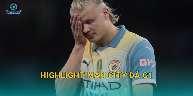 Highlight Man City đá C1 tối qua – Những pha bóng đỉnh cao và bình luận từ Kèo nhà cái 4 Highlight Man City đá C1 tối qua – Những pha bóng đỉnh cao và bình luận từ Kèo nhà cái